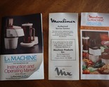 Moulinex La Machine Instruction Owner Recipe Manual 390 &amp; 354 Booklet Vi... - $12.95