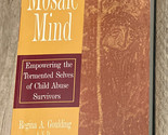The Mosaic Mind, Empowering the Tormented Selves of Child Abuse Survivors - £46.00 GBP