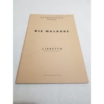 Die Walkure Metropolitan Opera Libretto 1960 Richard Wagner Schirmer - $11.98