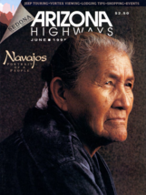 1995 June Arizona Highways Navajo Portrait Old Road Sedona Red Rock Mount Graham - £20.44 GBP