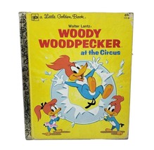 Vintage Woody Woodpecker At The Circus Little Golden Book Children&#39;s Storybook - £11.36 GBP