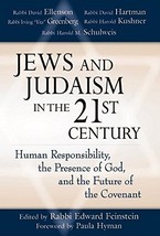 Jews and Judaism in 21st Century: Human Responsibility, the Presence of God and  - £8.95 GBP