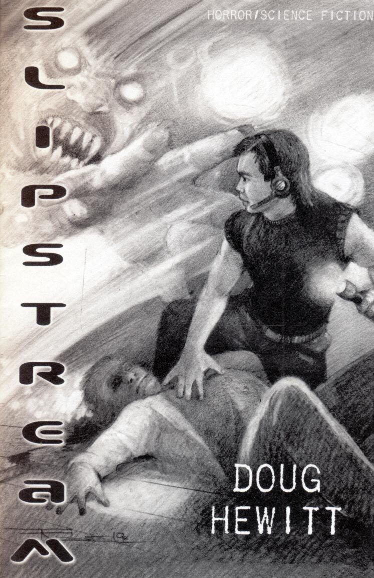 [SIGNED] Slipstream by Doug Hewitt / 2004 Scrybe Press Science Fiction Chapbook Books