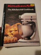 The KitchenAid Cookbook 1987 Spiral Bound Stand Mixer Recipe Book VG Cond. - $24.50