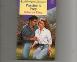 Passion&#39;S Prey King, Rebecca - $2.93