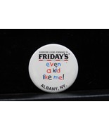 Vtg Fridays Button Pin Everyone Looks Forward To Even A Kid Like Me Alba... - $11.21 CAD