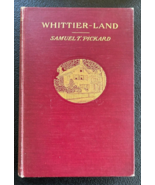 Whittier-Land by Samuel T. Pickard ~ A Handbook Of North Essex ~ Hard Co... - $473.21 MXN