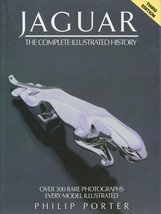 Jaguar: The Complete Illustrated History by Philip Porter - £31.42 GBP
