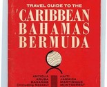 AAA Travel Guide to the Caribbean Bahamas Bermuda 1968-69 - $17.82