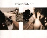 Tony LeMans [Vinyl] Tony LeMans - $39.99