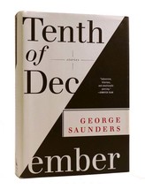 George Saunders Tenth Of December 1st Edition 4th Printing - $52.95