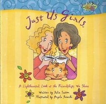 Just Us Girls: A Lighthearted Look at the Friendships We Share by Julie ... - $9.79