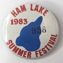 1983 Ham Lake Minnesota Summer Festival Button Pin 1.75&quot; Vintage MN - £11.94 GBP