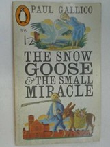 The Snow Goose And the Small Miracle - £9.10 GBP