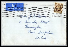 1949 GREAT BRITAIN Air Mail Cover-Richmond, Yorkshire to Farmington, NH USA E22  - £1.48 GBP