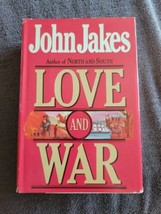 The North and South Trilogy: Love and War by John Jakes (1984, Hardcover) - $4.95