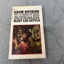 Know Nothing Historical Fiction Paperback Book Mary Lee Settle Ballantine 1960 - £6.36 GBP