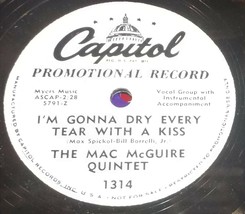 Mac McGuire Quintet 78 I&#39;m Gonna Dry Every tear With A Kiss / Place Where I Y2 - £5.53 GBP