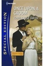 Once Upon A Groom (Reunion Brides #2146) [Paperback] Karen Rose Smith - £7.80 GBP