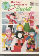 Heritage Festival in Crochet (1984, Paperback) dolls from around the world - $4.94