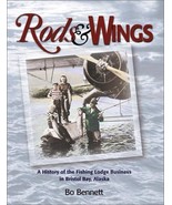 Rods &amp; Wings: A History of the Fishing Lodge Business in Bristol Bay, Al... - $1,055.00 MXN