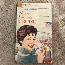 Nurse Laurie&#39;s  Affair Medical Romance Paperback Book by Adelaide Humphries 1963 - £9.64 GBP