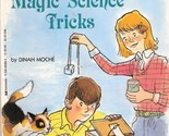 More Magic Science Tricks Moche, Dinah - $2.93