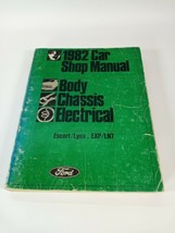 1982 Ford Car Shop Manual Body Chassis Electrical Escort Lynx Exp/LN7 - $8.99