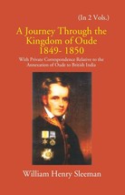 A Journey Through The Kingdom Of Oude 1849-1850: With Private Corres [Hardcover] - £52.99 GBP