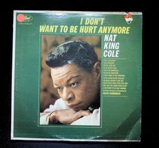 Nat King Cole I Don't Want To Be Hurt LP 1964 Capitol Jazz - $0.98