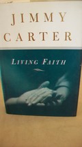 Living Faith by Jimmy Carter (1996, Hardcover) 1st Edition - £15.98 GBP