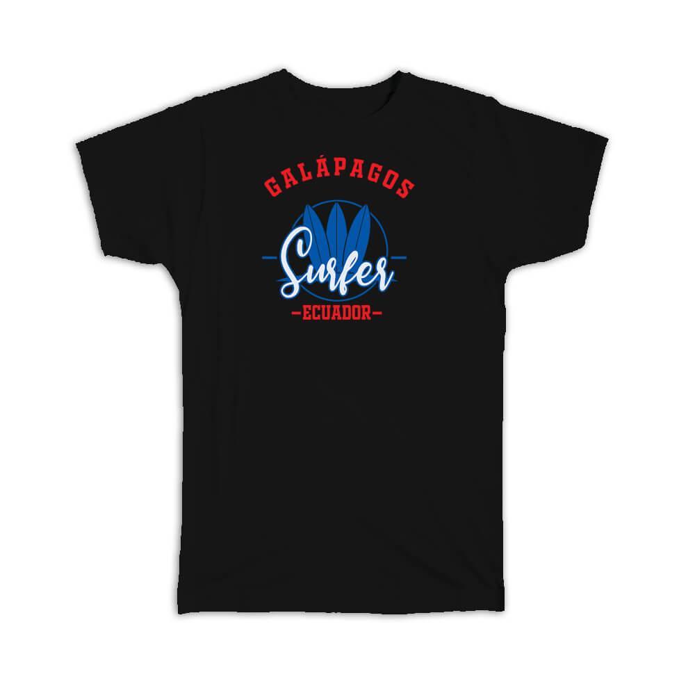 Galapagos Surfer Ecuador : Gift T-Shirt Tropical Beach Travel Vacation Surfing Item image 2