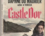 Castle Dor [Unknown Binding] Daphne du Maurier - $38.19