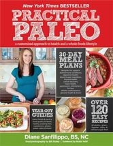 Practical Paleo: A Customized Approach to Health and a Whole-Foods Lifes... - $8.81