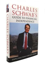 Charles Schwab Charles Schwab&#39;s Guide To Financial Independence Simple Solutions - $50.94