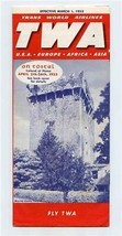 TWA Timetable Trans World Airlines TWA March 1953 Schedule Blarney Castle - £17.13 GBP