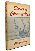 Chi-Chen Wang Stories Of China At War 1st Edition 1st Printing - £42.35 GBP