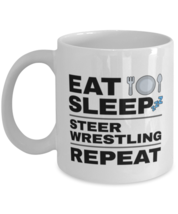 Funny Steer Wrestling Mug - Eat Sleep Repeat - 11 oz Coffee Cup For Sports  - £11.94 GBP