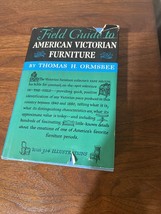 Field Guide to American Victorian Furniture, HC Book 1952,by THOMAS H. ORMSBEE - $4.99
