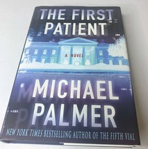 2008 Michael Palmer The First Patient First Edition Thriller Hardback Book - $12.95