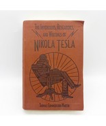 NIKOLA TESLA THE INVENTIONS, RESEARCHES WRITINGS Deluxe Faux Leather ILL... - £11.74 GBP