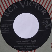 Vintage Hank Snow Two Won&#39;t Care / Stolen Moments Vinyl 45 RCA 47-6715 - £33.45 GBP