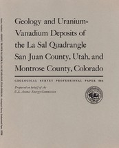 Geology and Uranium: Vanadium Deposits of the La Sal Quadrangle, Utah, Colorado - £18.70 GBP