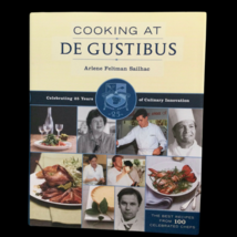 Cooking at de Gustibus : Celebrating 25 Years of Culinary Innovation by Arlene F - £11.05 GBP