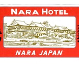 2 Different Nara Hotel Nara Japan Luggage / Baggage Labels - £14.17 GBP