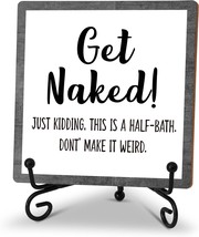 Funny Bathroom Decor For Women Men Farmhouse Decor For Bathroom Toilet Get Naked - £23.94 GBP