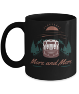 More and More Adventure, black Coffee Mug, Coffee Cup 11oz. Model 60071  - £19.91 GBP