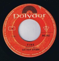 Arthur Brown Fire 45 rpm Rest Cure - £3.98 GBP
