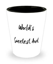 Cheap Aunt, World&#39;s Sweetest Aunt, Unique Idea Shot Glass For From Niece - £7.76 GBP
