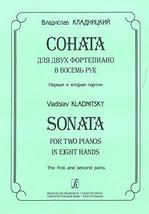 Sonata for Two Pianos in Eight Hands. The first and second parts. The third and  - £9.20 GBP